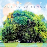 yo-la-tengofade