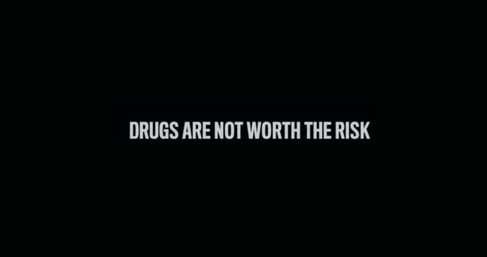 drugs are not worth the risk