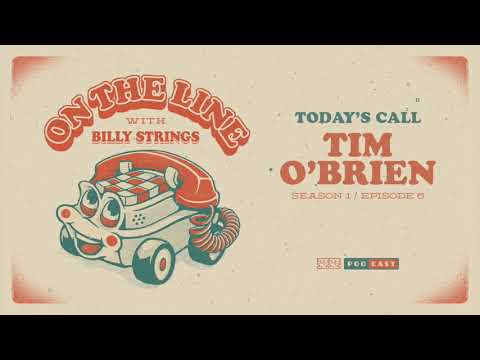 Tim O&#039;Brien On The Line with Billy Strings