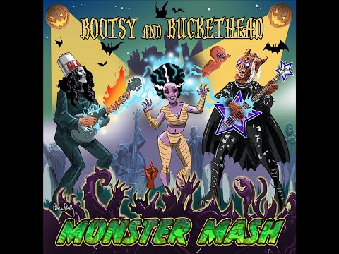 Bootsy &amp; Buckethead Monster Mash
