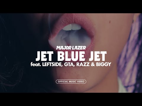 Major Lazer - Jet Blue Jet (feat. Leftside, GTA, Razz &amp; Biggy) (Official Music Video)