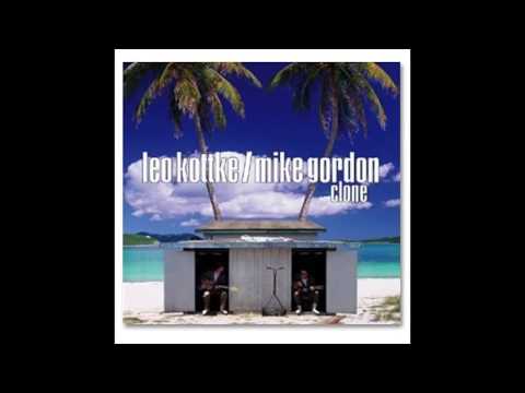 Leo Kottke &amp; Mike Gordon - Clone