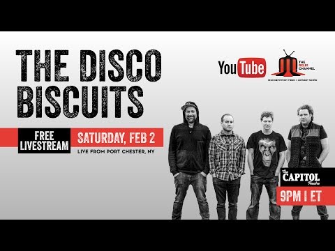 The Disco Biscuits :: 2/2/19 | 9:00PM ET :: The Capitol Theatre :: Full Show