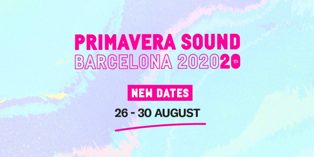 Primavera Sound 2020 Postponed to August