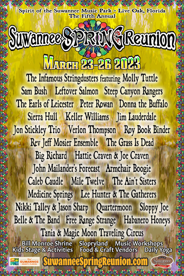 Suwannee Spring Reunion 2023 Lineup: Infamous Stringdusters, Leftover ...